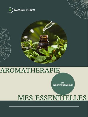 cover image of AROMATHERAPIE.... MES ESSENTIELLES